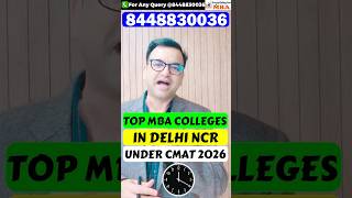 Top MBA Colleges in Delhi NCR Under CMAT 2026 | Fees &amp; Placement
