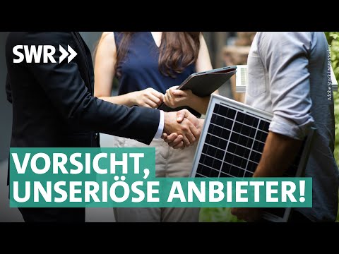 Abzocke mit Solaranlagen? Darauf solltet ihr bei Photovoltaik achten | Marktcheck deckt auf SWR