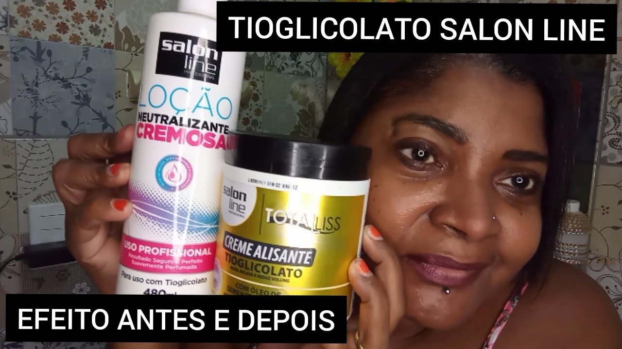 TIOGLICOLATO DA SALON LINE - ANTES E DEPOIS - YouTube