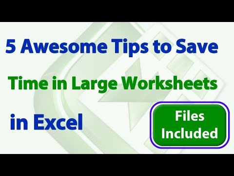 5 Awesome Tips to Save Time Working with Huge Worksheets in Excel