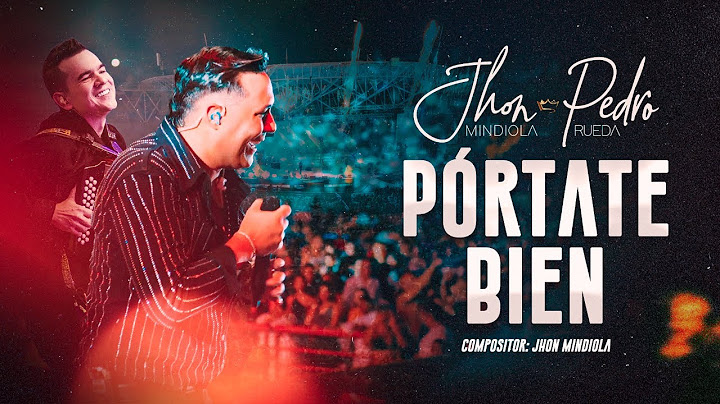 Pórtate Bien - Jhon Mindiola & Pedro Rueda (#EnVivo) - Parque de la Leyenda Vallenata