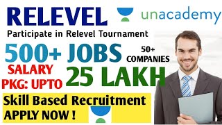 Relevel 200+ Dream Company Jobs 2022, Get your dream job in 15 days, Apply Job online 2022 screenshot 2