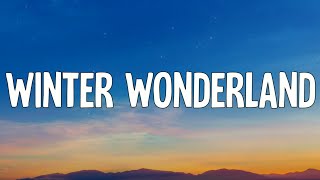 Brad Paisley - Winter Wonderland (Lyrics)