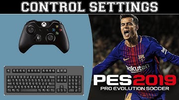 How To Set PES 2019 Controls Keyboard Gamepad Guide