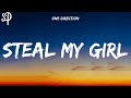 One direction  steal my girl lyrics