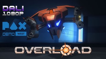 Overload Pax West Demo PC Gameplay 1080p 60fps