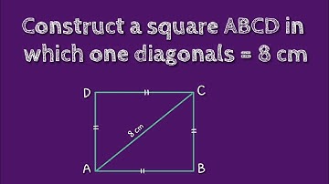 How to construct a square ABCD in which one diagonal 8cm.@SHSIRCLASSES.