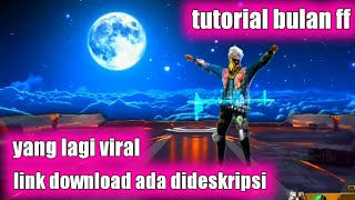 TUTORIAL EDIT BULAN SEPERTI FF.SPYKE 30 DETIK - FREEFIRE