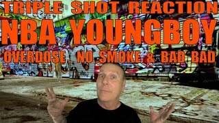 NBA Youngboy Reaction: Overdose, No Smoke and Bad Bad