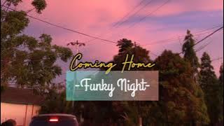 Coming Home - Acun Mokoagow - Funky Night - Neww
