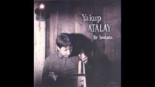 Yakup Atalay  -  Geçtim Kapılardan Resimi