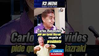 #carlosbonavides pide que #carlosalazraki respete al presidente