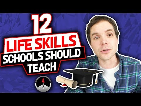 12 Life Skills Schools Should Teach
