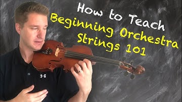 How to Teach Beginning Orchestra: The First Three Weeks (Tips and Pointers)