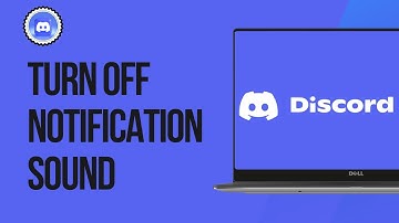How to Turn Off Discord Notification Sound