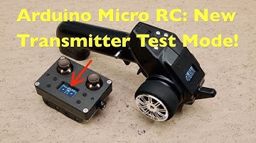 Micro RC Software Update: Transmitter Test Mode