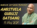 Guruji satsang  guruji amritvela satsang  13 may 2024 mondaydivinesatsangguruji