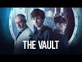 The vault  official trailer