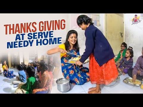 Thanks Giving At Serve Needy Home || Shiva Jyothi || Savithri || Jyothakka