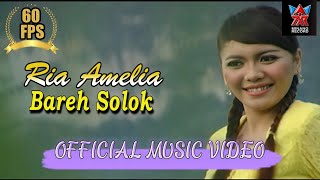 Ria Amelia - Bareh Solok (HD 60 FPS)