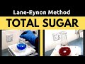 Determination of total sugara complete procedure laneeynon method