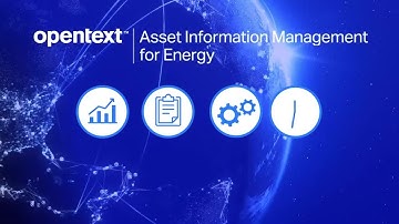 Gain a competitive advantage with Asset Information Management for Energy