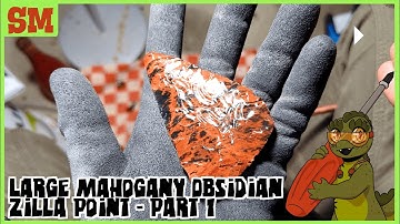[SM] Large Mahogany Obsidian Zilla Point - Part 1 #flintknapping