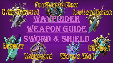 Sword And Shield | Weapon Guide [Wayfinder]