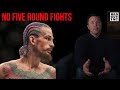 Suga Sean O’Malley's NOT interested in 5 round fights...