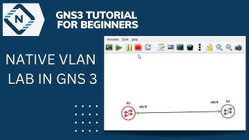 Native VLAN Lab in GNS 3 | CCNA | CCNP