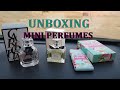 UNBOXING MINI PERFUME COLLECTION