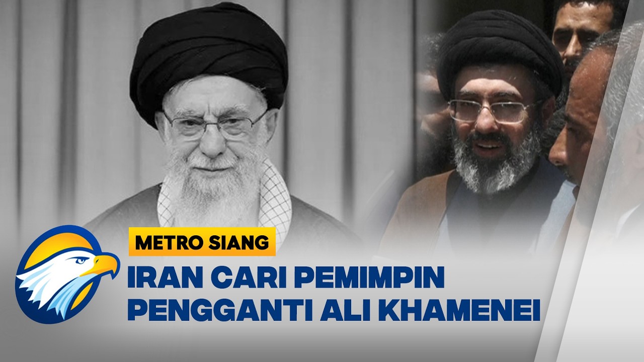 Iran Cari Pemimpin Tertinggi Baru, Terpecah atau Makin Kuat? - [Metro Siang]