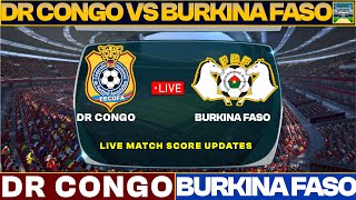 DR Congo Vs Burkina Faso Live Match Today | DRC Vs BUR Live Football Match 2023 Live