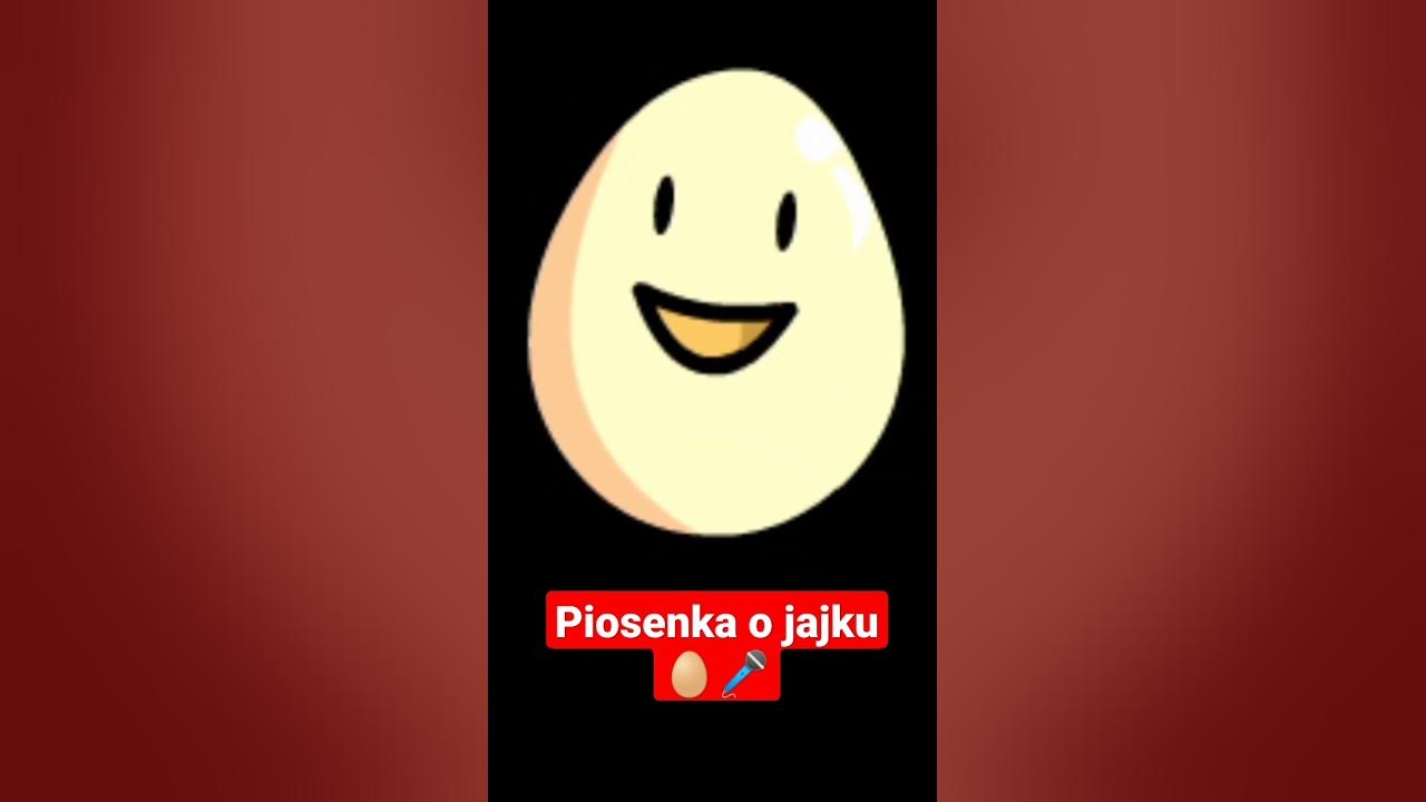 Piosenka o jajku 🎤🥚🍳 - YouTube