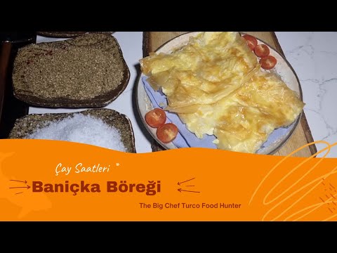 Lezzetli Bir Atıştırmalık Bulgaristan Usulü Baniçka Böreği