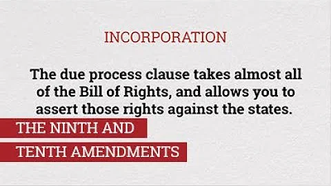 6.2 The Ninth And Tenth Amendments