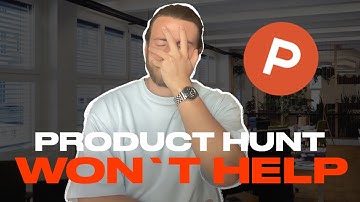 Why Product Hunt Launch Won’t Save Your Startup
