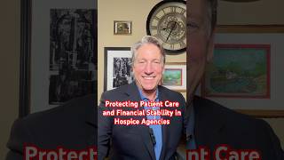 Protecting Patient Care and Financial Stability in Hospice Agencies