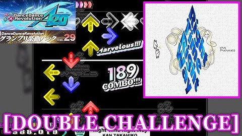 【DDR GP(A20)】 Right Time Right Way / KAN TAKAHIKO [DOUBLE CHALLENGE] 譜面確認+Clap