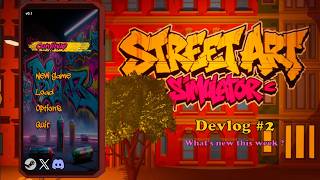 Street Art Simulator - Devlog 2