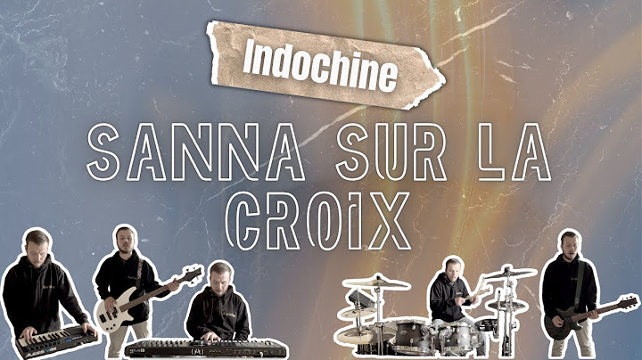 SANNA SUR LA CROIX | INDOCHINE | COVER