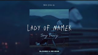 Download lagu tory lanez - Lady of Namek 🎶 { Slowed & Reverb } Lyrics