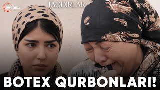 TAQDIRLAR -BOTEX QURBONLARI!