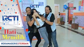 Hati Yang Memilih  Putri Kaget Dan Berusaha Menolong Clara Yang Diculik 28 Juni 2017