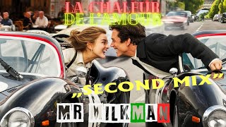 MR MILKMAN - LA CHALEUR DE L'AMOUR 