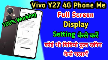Vivo Y27 Full Screen Display Setting ll How To Enable Full Screen Display Vivo Y27