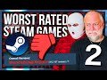 PLAYING THE WORST REVIEWED STEAM GAMES 2