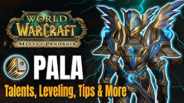 Paladin Leveling Guide 1-90 Mists of Pandaria Classic