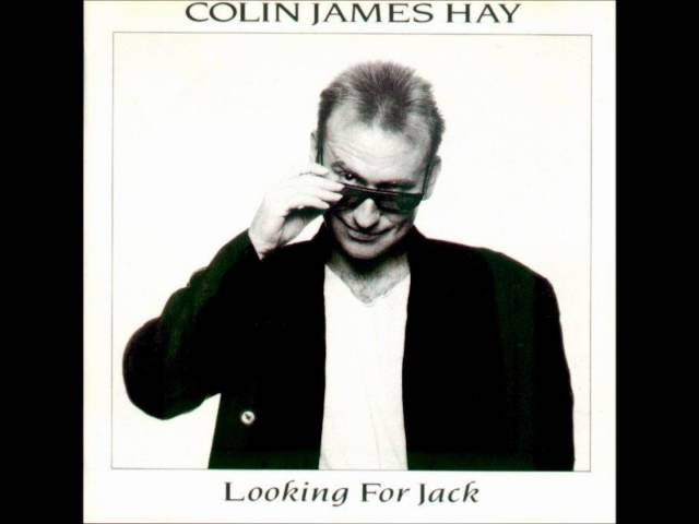 Colin Hay - Looking For Jack
