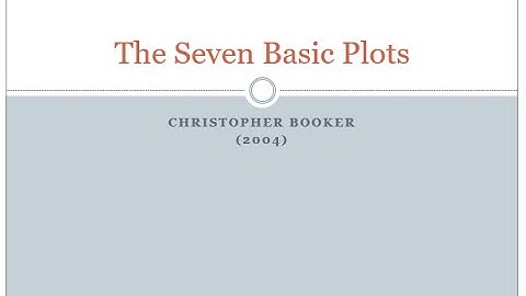 The Seven Basic Plots